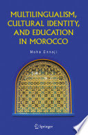 Multilingualism, Cultural Identity, and Education in Morocco
