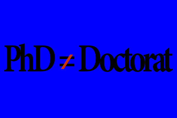 PhD vs Doctorat