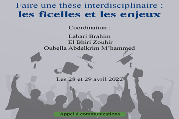 Faire une thèse interdisciplinaire Conference: How to write an interdisciplinary thesis