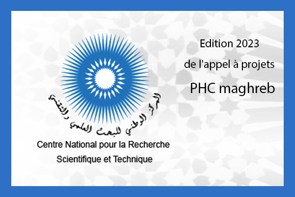 Lancement de l'édition 2023 de l'appel à projets PHC Maghreb Poster: Lancement de l'édition 2023 de l'appel à projets PHC Maghreb