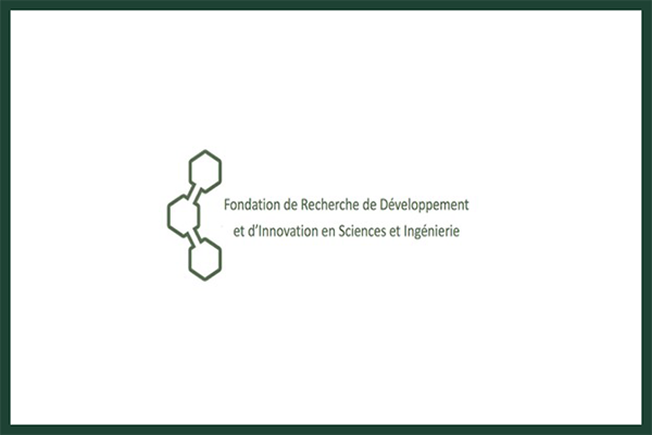 Institution: Fondation de Recherche, de Développement et d’Innovation en Sciences et Ingénierie